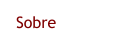 Sobre