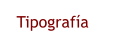Tipograf�a