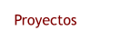 Proyectos