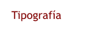 Tipograf�a