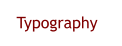 Typography